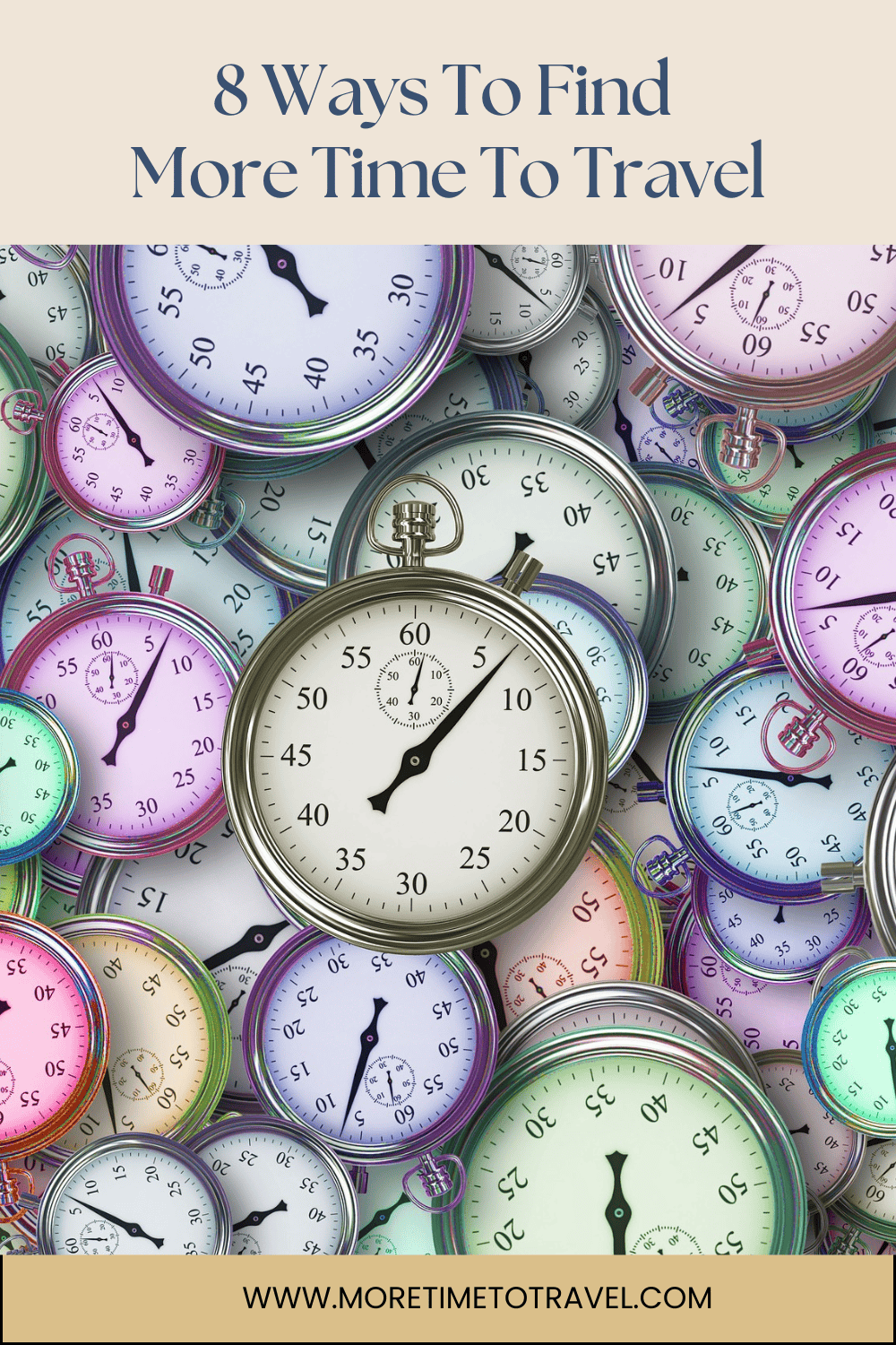 Ways to Find More Time To Travel pin