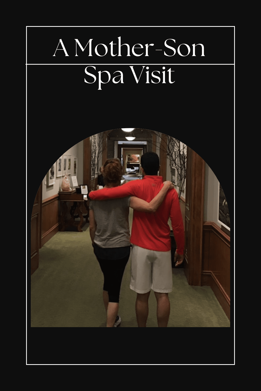 A Mother-Son Spa visit pin