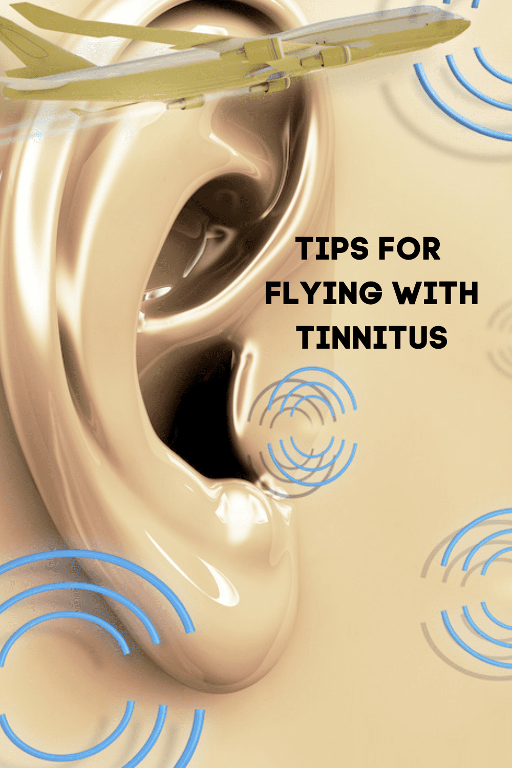 Tips for Flying with Tinnitus