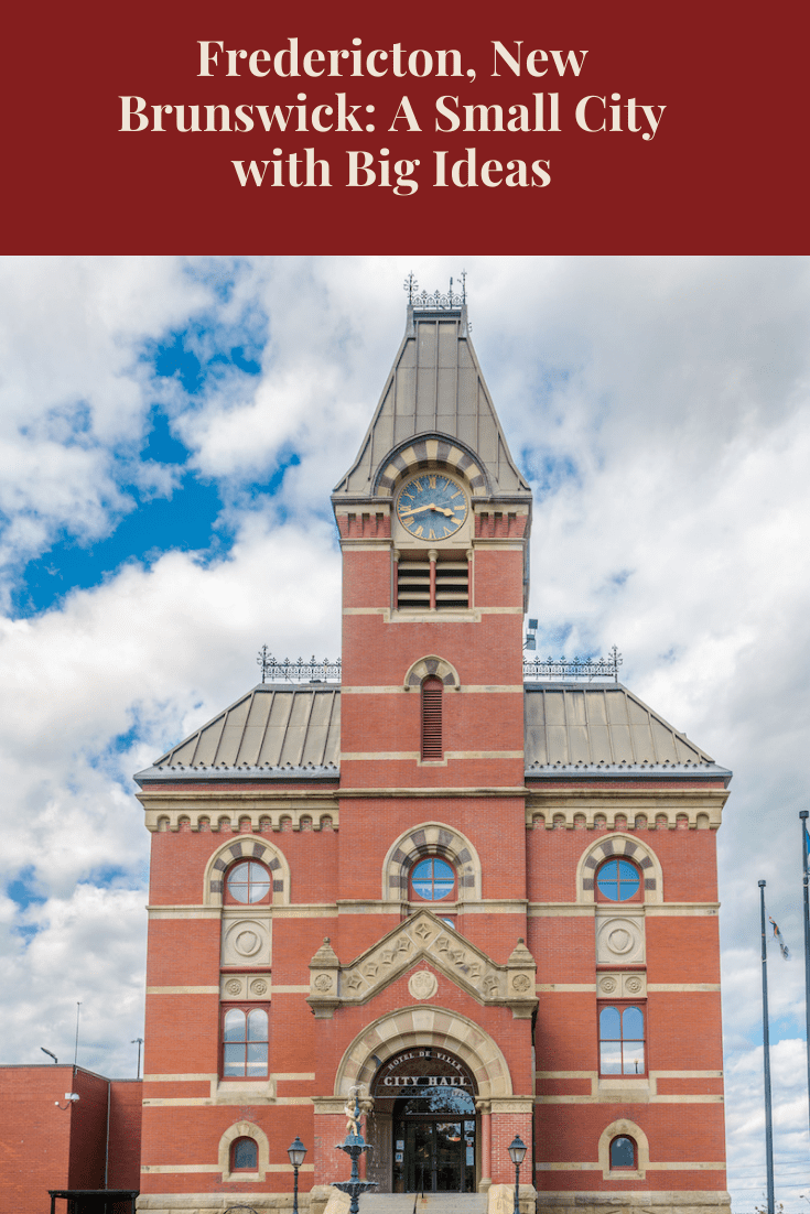 What to do in Fredericton, New Brunswick