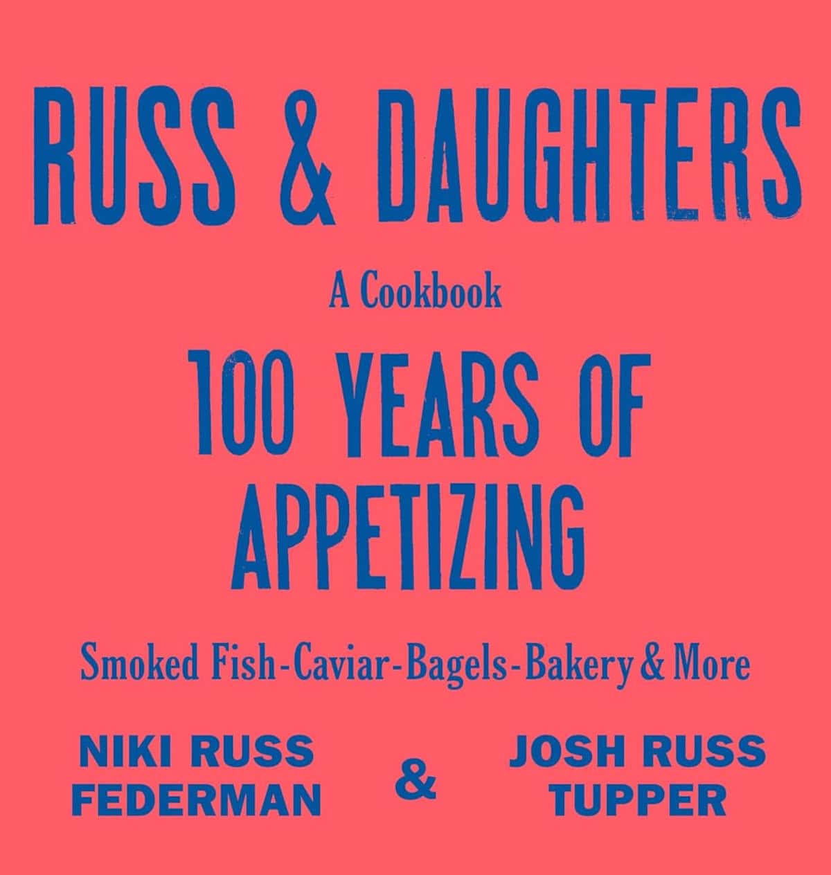 Cover of the new Russ & Daughters cookbook (credit: Flatiron Books)